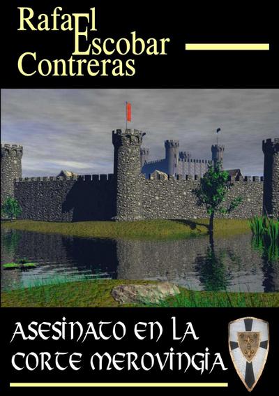 Asesinato en la corte merovingia