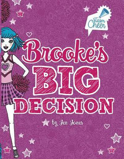 Brooke’s Big Decision