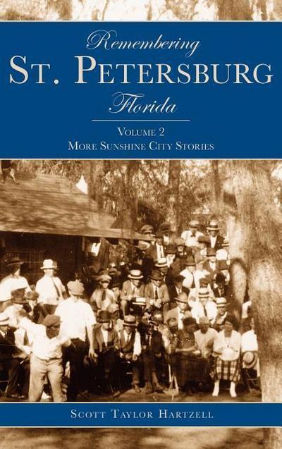 Remembering St. Petersburg, Florida