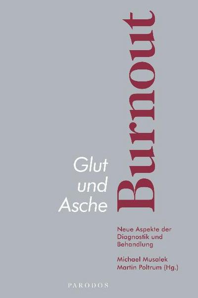 Glut und Asche - Burnout
