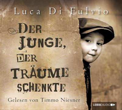 Der Junge, der Träume schenkte