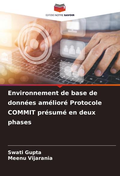 Environnement de base de données amélioré Protocole COMMIT présumé en deux phases