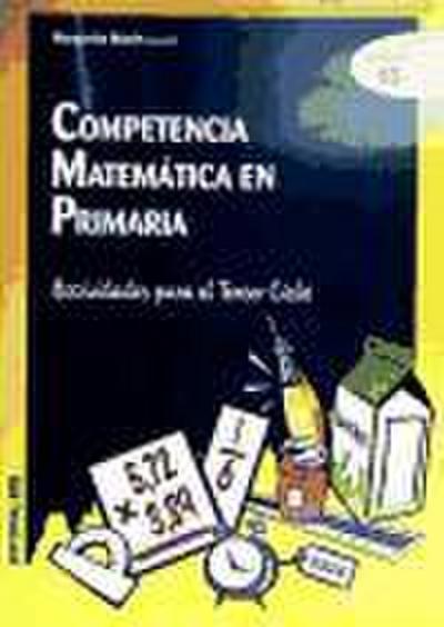 Competencia matemática en primaria : actividades para el tercer ciclo