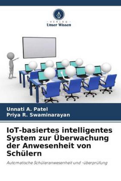 IoT-basiertes intelligentes System zur Überwachung der Anwesenheit von Schülern