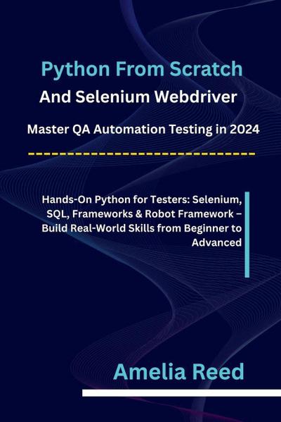 Python From Scratch & Selenium Webdriver