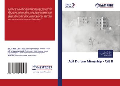 Acil Durum Mimarl¿¿¿ - Cilt II