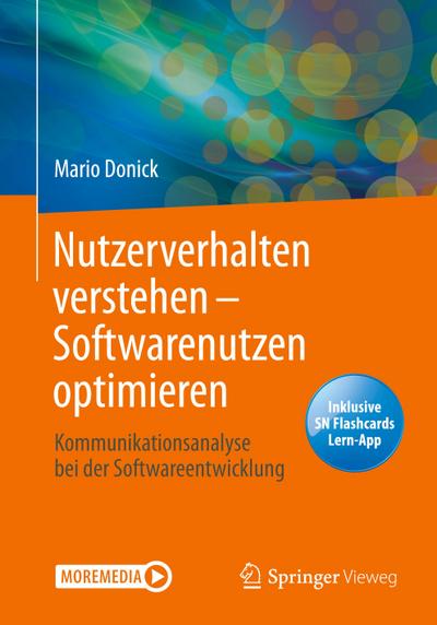 Nutzerverhalten verstehen ¿ Softwarenutzen optimieren