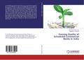 Earning Quality of Scheduled Commercial Banks In I