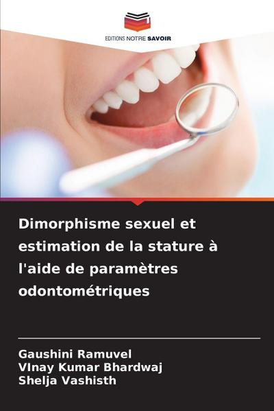 Dimorphisme sexuel et estimation de la stature à l’aide de paramètres odontométriques