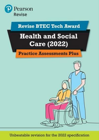 Pearson REVISE BTEC 2022 Tech Award Health and Social Care Practice Assessments Plus - for 2026, 2027 exams