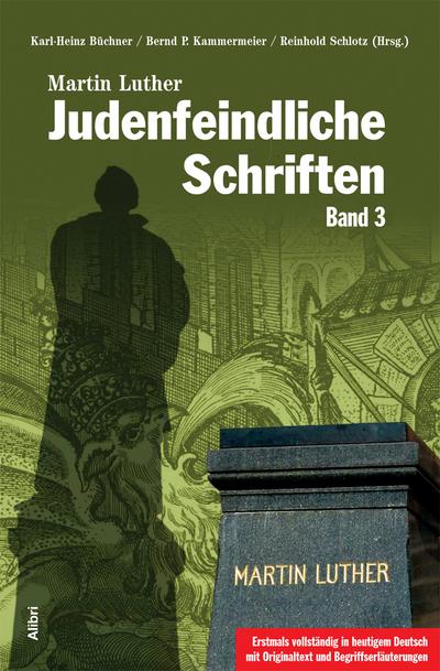 Judenfeindliche Schriften. Bd.3