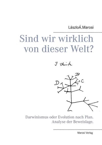 Sind wir wirklich von dieser Welt?