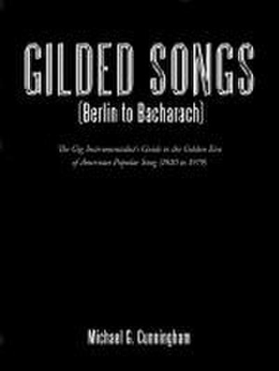 Gilded Songs (Berlin to Bacharach)