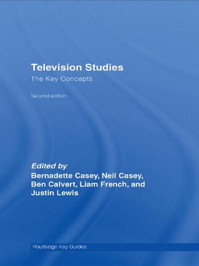 Television Studies: The Key Concepts