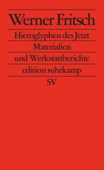 Hieroglyphen des Jetzt