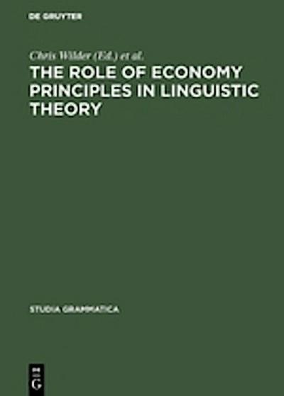 The Role of Economy Principles in Linguistic Theory