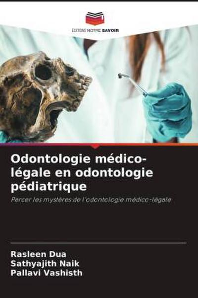 Odontologie médico-légale en odontologie pédiatrique