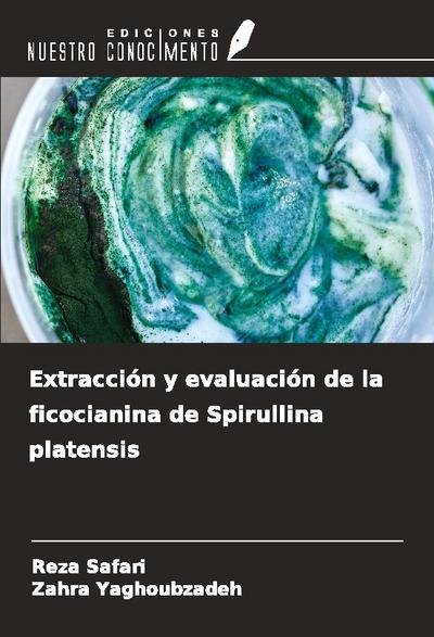 Extracción y evaluación de la ficocianina de Spirullina platensis