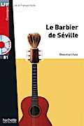 Le Barbier de Séville: Lektüre + MP3-CD (LFF - Lir ...