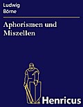 Aphorismen und Miszellen