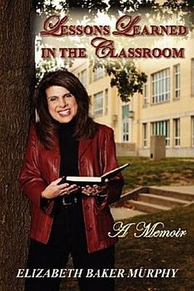 Lessons Learned in the Classroom