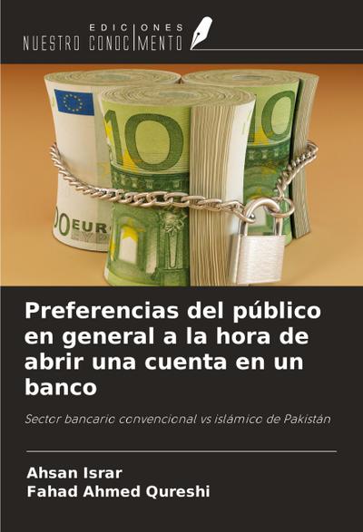 Preferencias del público en general a la hora de abrir una cuenta en un banco