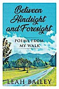 Between Hindsight and Foresight