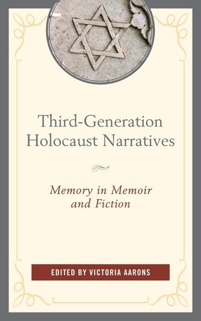 Third-Generation Holocaust Narratives