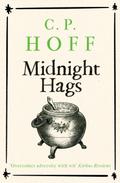 Midnight Hags (The Happy Valley Chronicals, #3)