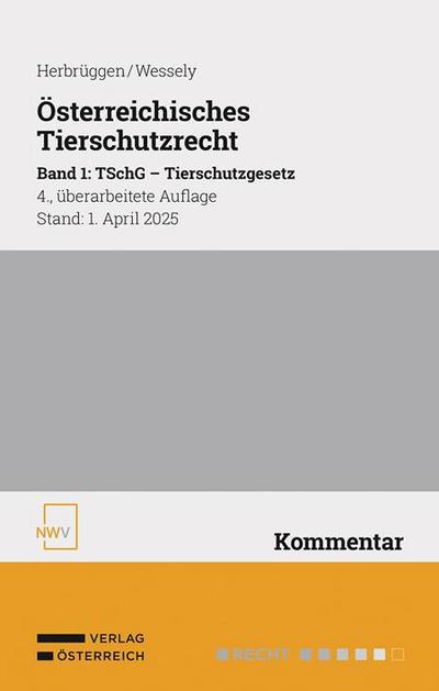 Österreichisches Tierschutzrecht Band 1
