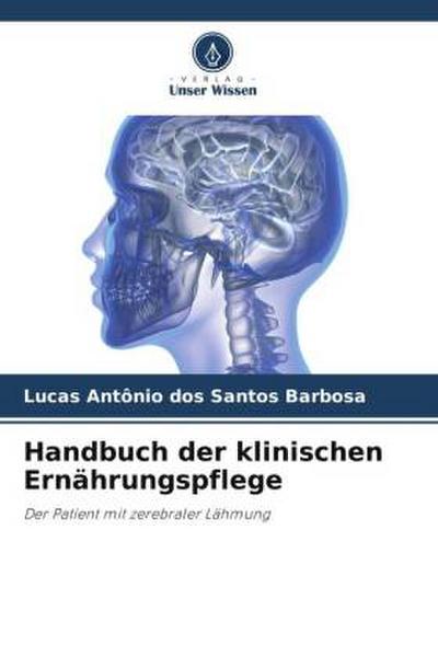 Handbuch der klinischen Ernährungspflege