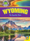 Wyoming: The Equality State