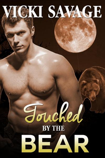 Touched by the Bear (Bride for the Billionaire Bear Shifter, #4)