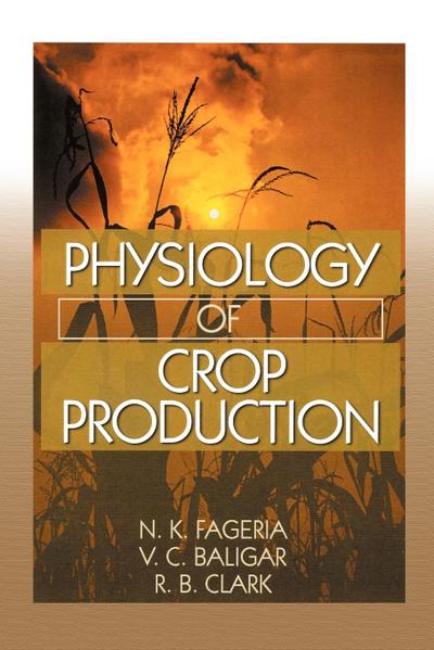 Physiology of Crop Production