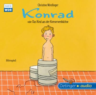 Konrad oder Das Kind aus der Konservenbüchse, 1 Audio-CD