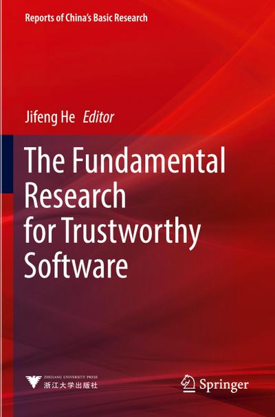 The Fundamental Research for Trustworthy Software