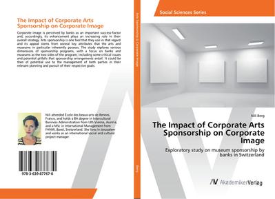 The Impact of Corporate Arts Sponsorship on Corporate Image