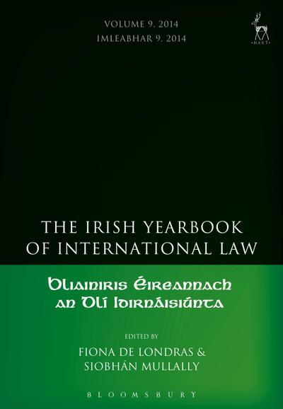 The Irish Yearbook of International Law, Volume 9, 2014