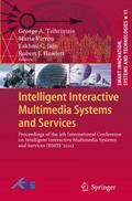 Intelligent Interactive Multimedia Systems and Ser