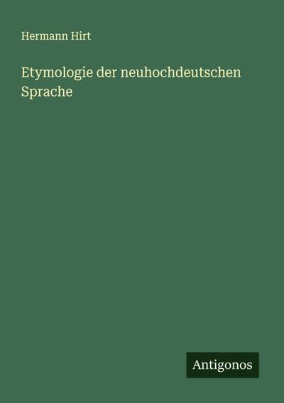 Etymologie der neuhochdeutschen Sprache