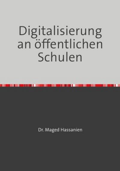 Digitalisierung an den öffentlichen Schulen