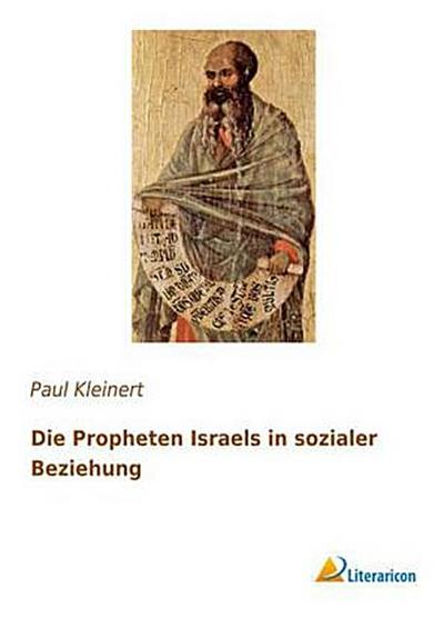 Die Propheten Israels in sozialer Beziehung