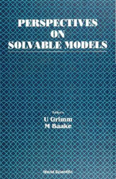 Perspectives On Solvable Models