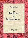 Robinson et Robinsonne...