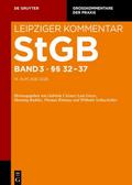 Strafgesetzbuch. Leipziger Kommentar §§ 32-37