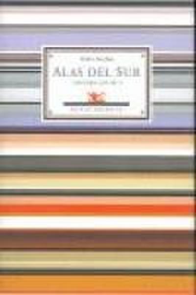 Alas del sur : (antología poética, 1926-1967)