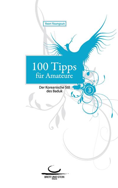 100 Tipps für Amateure 3 - Youngsun Yoon