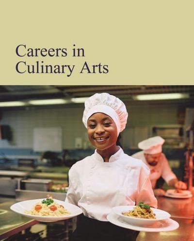 Salem Press: Careers in Culinary Arts
