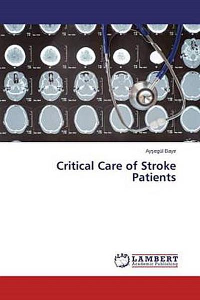 Critical Care of Stroke Patients