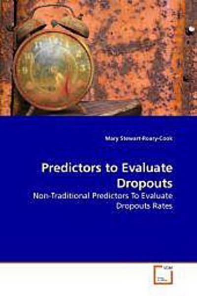Predictors to Evaluate Dropouts